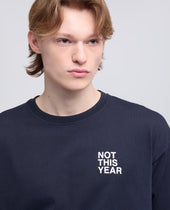 T Shirt Not This Year In Jersey Di Cotone Scritta Bianca